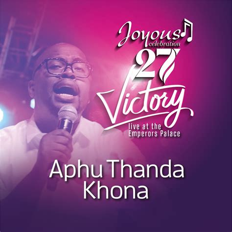 Aphu Thanda Khona Live At The Emperors Palace Single Album