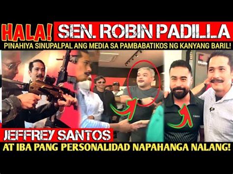 Sen Robin Padilla Mga Baril Na Binatikos Media Sinupalpal Mga Artista