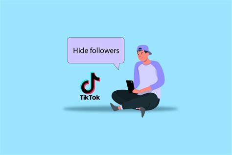 How To Hide Followers On Tiktok Techcult