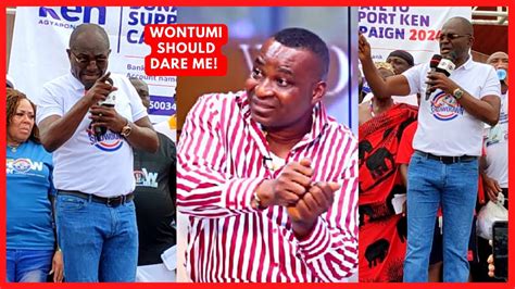 SHOWDOWN WALK KENNEDY AGYAPONG DARE CHAIRMAN WONTUMI TO TRY HIM AND