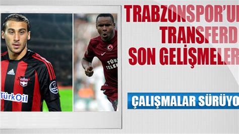 Yeni Sezon Ncesi Transferde Son Geli Meler Trabzon Haber