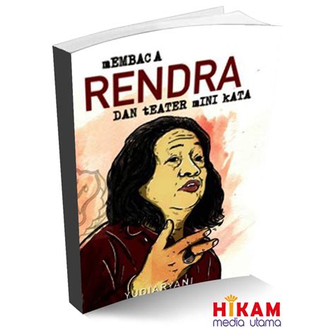 Jual Buku Sastra WS RENDRA Dan Teater Mini Kata Yudiaryani Galang