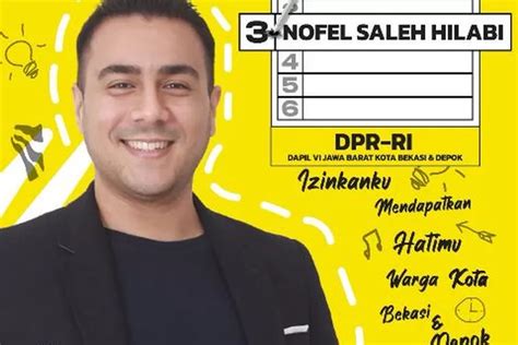 Jika Terpilih Anggota Dpr Ri Nofel Saleh Hilabi Janji Salurkan Gaji