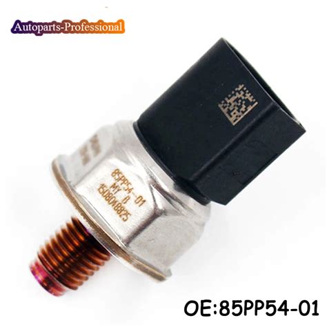 85pp54 01 85pp5401 New Fuel Rail High Pressure Regulator Sensor For