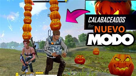 Juego El Nuevo Modo De Free Fire Calabaceados Highlights Youtube