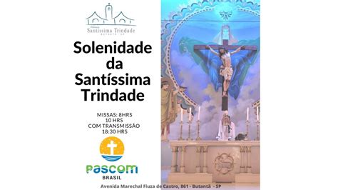 SOLENIDADE SANTISSIMA TRINDADE SANTA MISSA 04 06 2023 YouTube