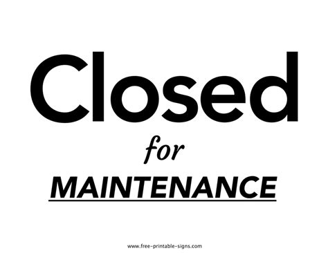 Printable Closed For Maintenance Sign – Free Printable Signs