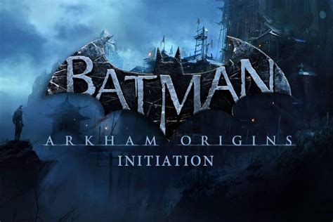 Batman Arkham Origins Initiation Dlcsi İçin Trailer Yayınlandı