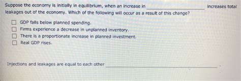 Solved Suppose The Economy Is Initially In Equilibrium When