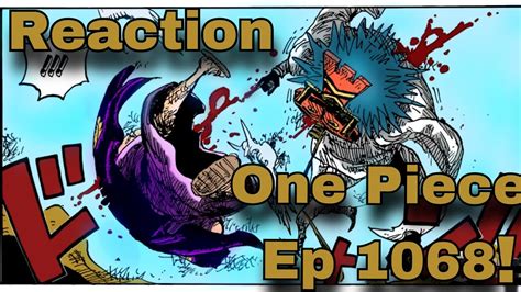 Zel Travels To One Piece Reaction To Episode 1068 Izos Perseverance