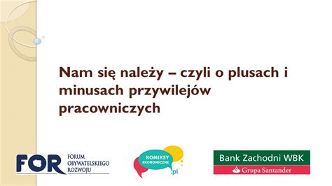 Nam się należy czyli o plusach i minusach przywilejów pracowniczych