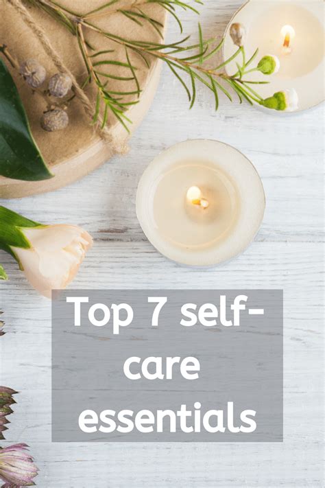 Top Self Care Essentials To Keep You Happy And Help Improve Your