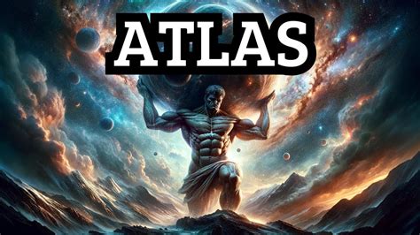 Atlas El Tit N Condenado A Soportar La Tierra Enigma Youtube