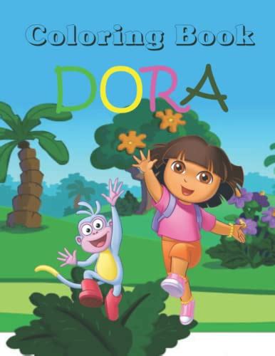 Dora Coloring Book: DoraColoring / Activity Book / Coloring Dora and ...