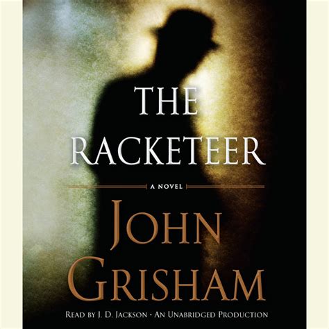 The Racketeer By John Grisham Penguin Random House Audio