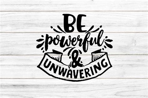 Be Powerful Plotterdatei SVG DXF FCM Mutig Power unerschütterlich