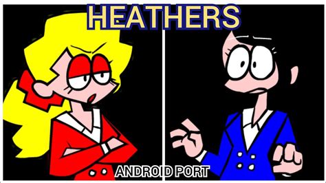 Friday Night Funkin Vs Heathers Mod Hard Android Port Optimised Youtube