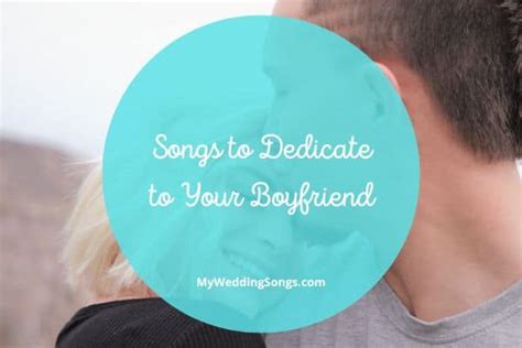 100 Best Love Songs To Dedicate To Your Boyfriend Mws