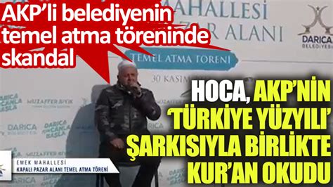 AKPli belediyenin temel atma töreninde skandal Hoca AKP nin Türkiye