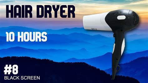 10 HOURS 8 HAIR DRYER Sound Bruit SECHE CHEVEUX SECADOR De Pelo