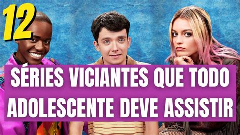 Top S Ries Adolescentes Da Netflix Que Mais Fazem Sucesso Entre Os