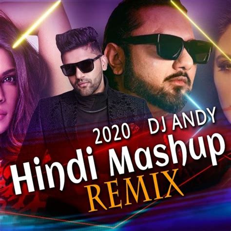 Stream Hindi Mashup Remix ( DJ ANDY ) - Hindi Song - Bollywood Remix ...