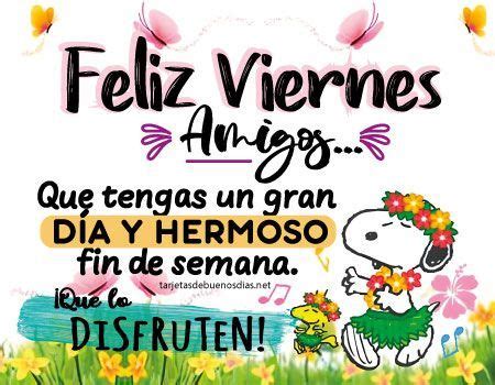 Feliz Viernes Amigos