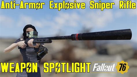 Fallout 76 Weapon Spotlights Anti Armor Explosive Sniper Rifle YouTube