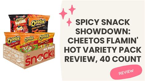 Spicy Snack Showdown Cheetos Flamin Hot Variety Pack Review 40 Count YouTube