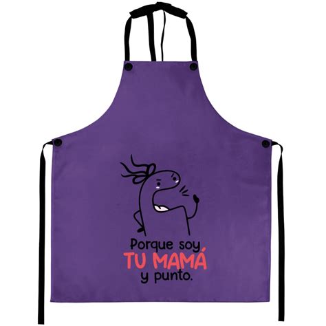 Flork frases mamá latina Porque soy tu mama y punto Aprons sold by