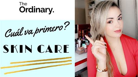 The Ordinary Orden De Aplicacion De Los Productos De Skin Care