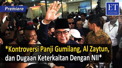 Kontroversi Panji Gumilang Al Zaytun Dan Dugaan Keterkaitan Dengan