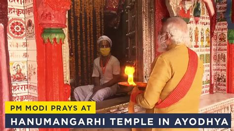 Pm Modi Prays At Hanumangarhi Temple In Ayodhya Youtube