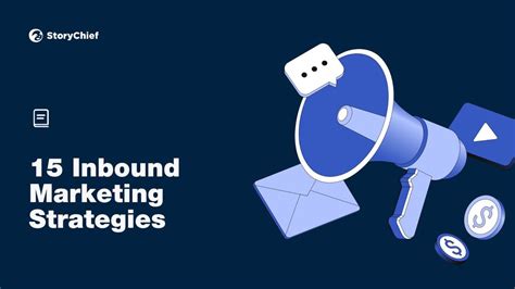 15 Actionable Strategies For B2b Inbound Marketing In 2023 Storychief