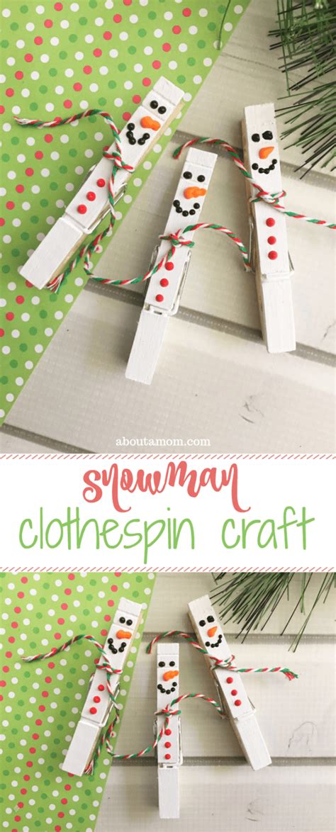 Simple Snowman Clothespin Craft About A Mom