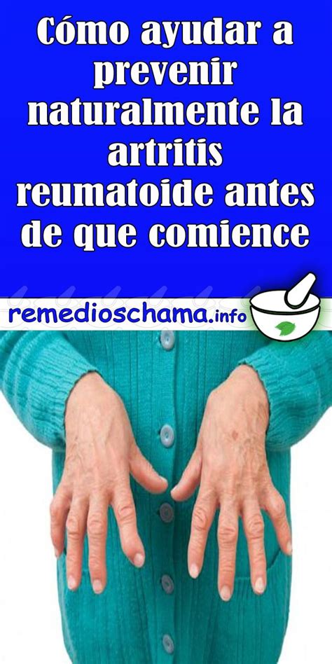 Cómo Ayudar A Prevenir Naturalmente La Artritis Reumatoide Antes De Que Comience Enfermedades