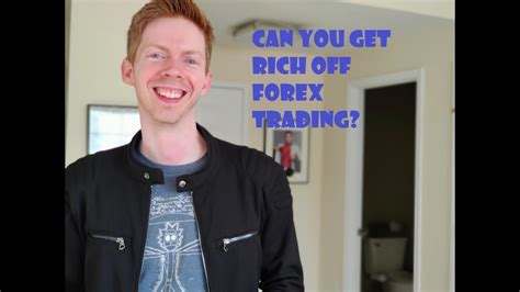 Can You Get Rich Off Forex Trading The Honest Truth From A Full Time