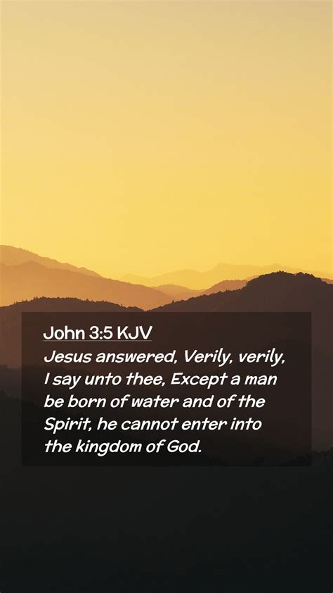 John 3 5 KJV Mobile Phone Wallpaper Jesus Answered Verily Verily I