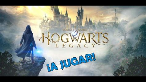 A Jugar Hogwarts Legacy Youtube