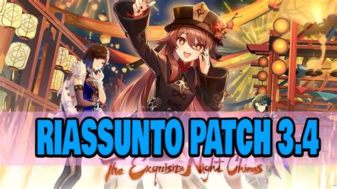 RIASSUNTO LIVE PATCH 3 4 GENSHIN IMPACT Genshin Impact Ita YouTube