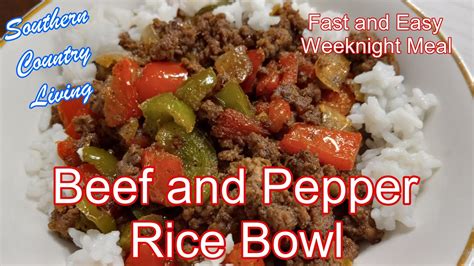 Beef And Pepper Rice Bowl Fast And Easy Weeknight Meal YouTube