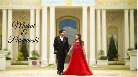 Best Pre Wedding Shoot 2022 Mukul And Purwanshi Mukshi Love Story Youtube