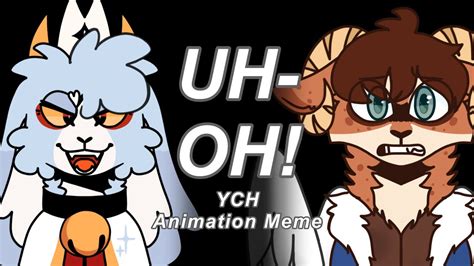 Uh Oh COMPLETED YCH Animation Meme Slight Flash Warn YouTube