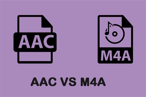 Aac Vs M A What Are The Differences How To Convert Minitool Video