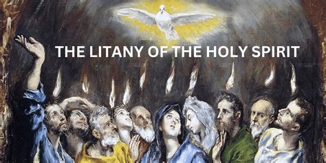 The Litany Of The Holy Spirit