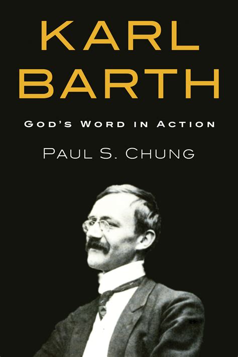 Karl Barth Gods Word In Action Logos Bible Software