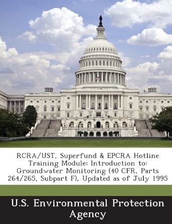 RCRA UST Superfund EPCRA Hotline Training Module Introduction To