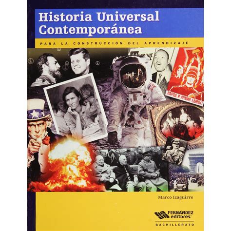 Historia Universal Contemporánea Para La Construcción Del Aprendizaje