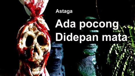 Arwah Penasaran Gentayangan Jadi Pocong Film Horor Youtube