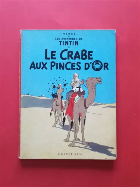 ALBUM TINTIN LE Crabe Aux Pinces D or 1947 Imprimé En Belgique EUR 25